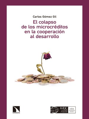 cover image of El colapso de los microcréditos en la cooperación al desarrollo
